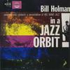 CD BILL HOLMAN  In A Jazz Orbit A3004 V.S.O.P. Record 1987 US Jazz Used