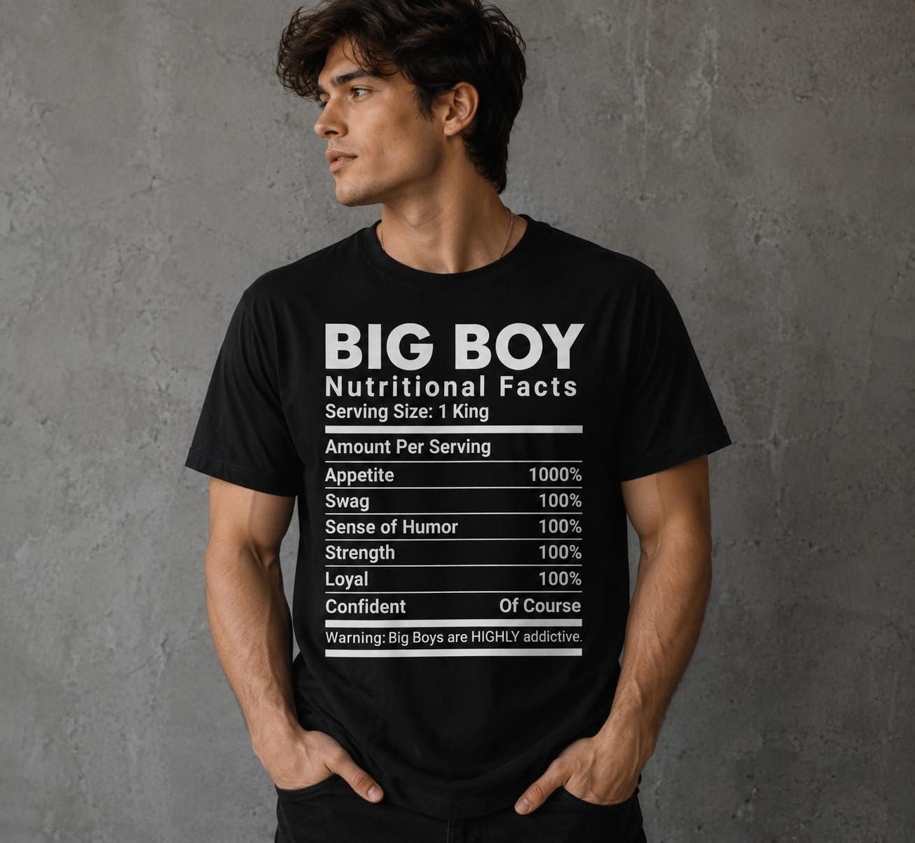 Big Boy Nutritional Facts Shirt Funny Confidence Humor Swag Tee M