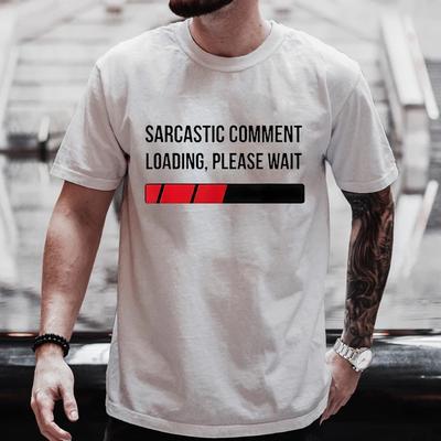 Trend Loading Print T-shirts Men Comment Loading Please Wait Creative Clothing Casual Tee Shirts Short Sleeve Tee Tops Clothing
