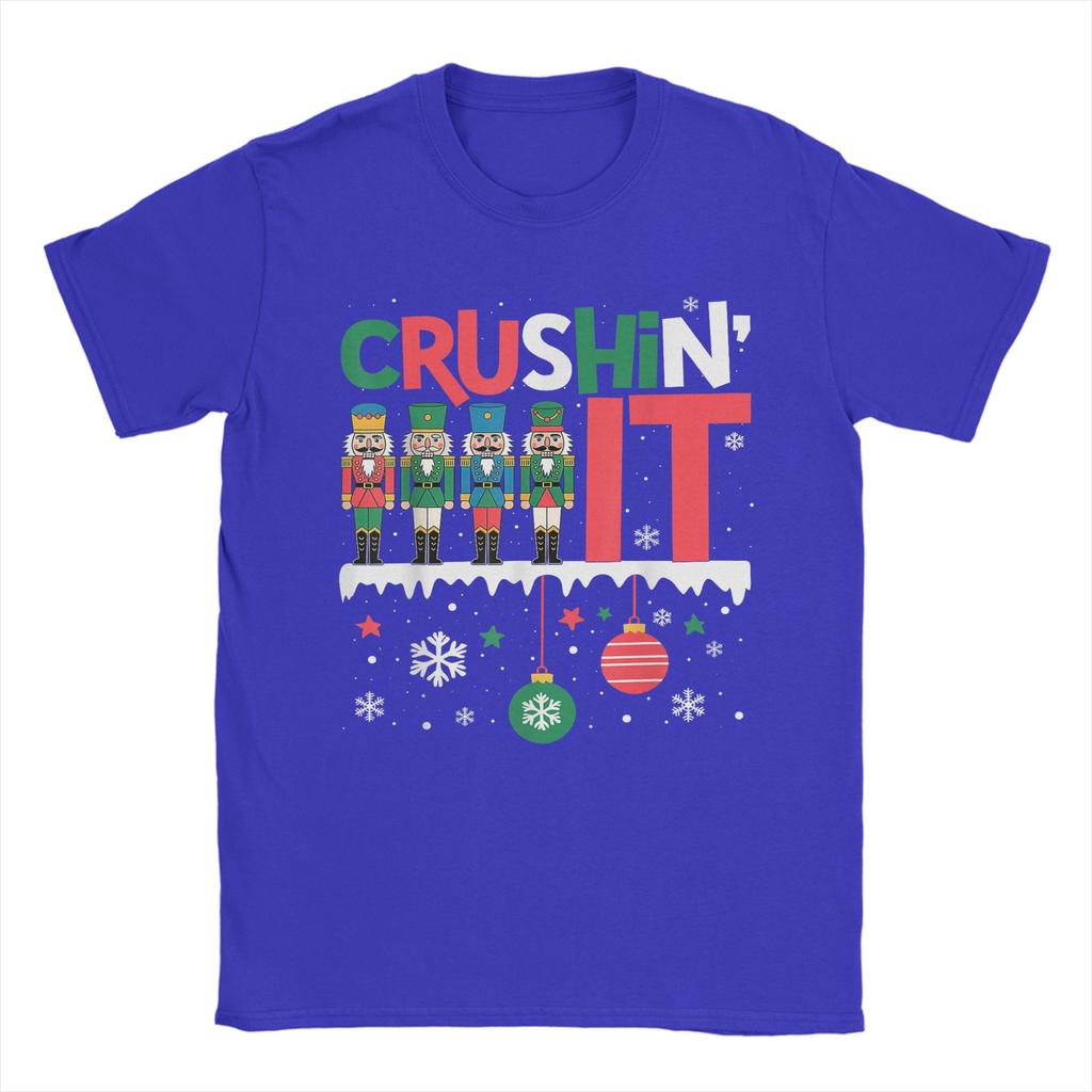 Men TShirt Funny Nutcracker Crushing It Ornament Balls Xmas Humor Gifts Humorous Pure Cotton Tees Short Sleeve  T Shirt Clothes