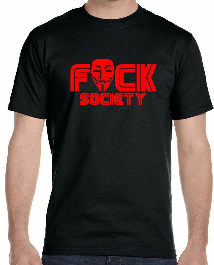 F*ck Society Anon Anonymous T shirt Tee Mr. Robot Protest Anarchy M