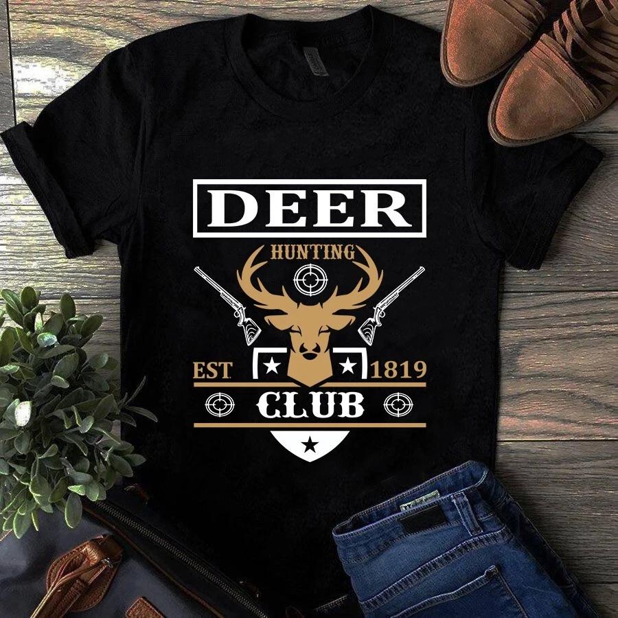Men s and Women s T-shirts Deer Hunting Club Hunting S