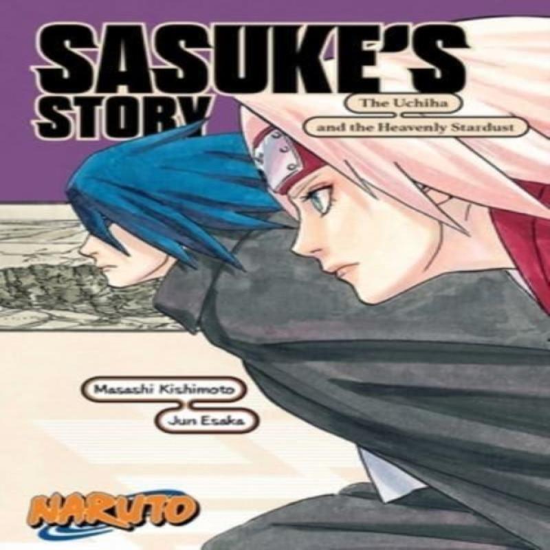 Naruto Sasukes StoryThe Uchiha and the Heavenly Stardust by Jun... 9781974732586