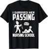 Survived Her Passing Nursing School Funny Graduation Fan Gift Unisex T-Shirt