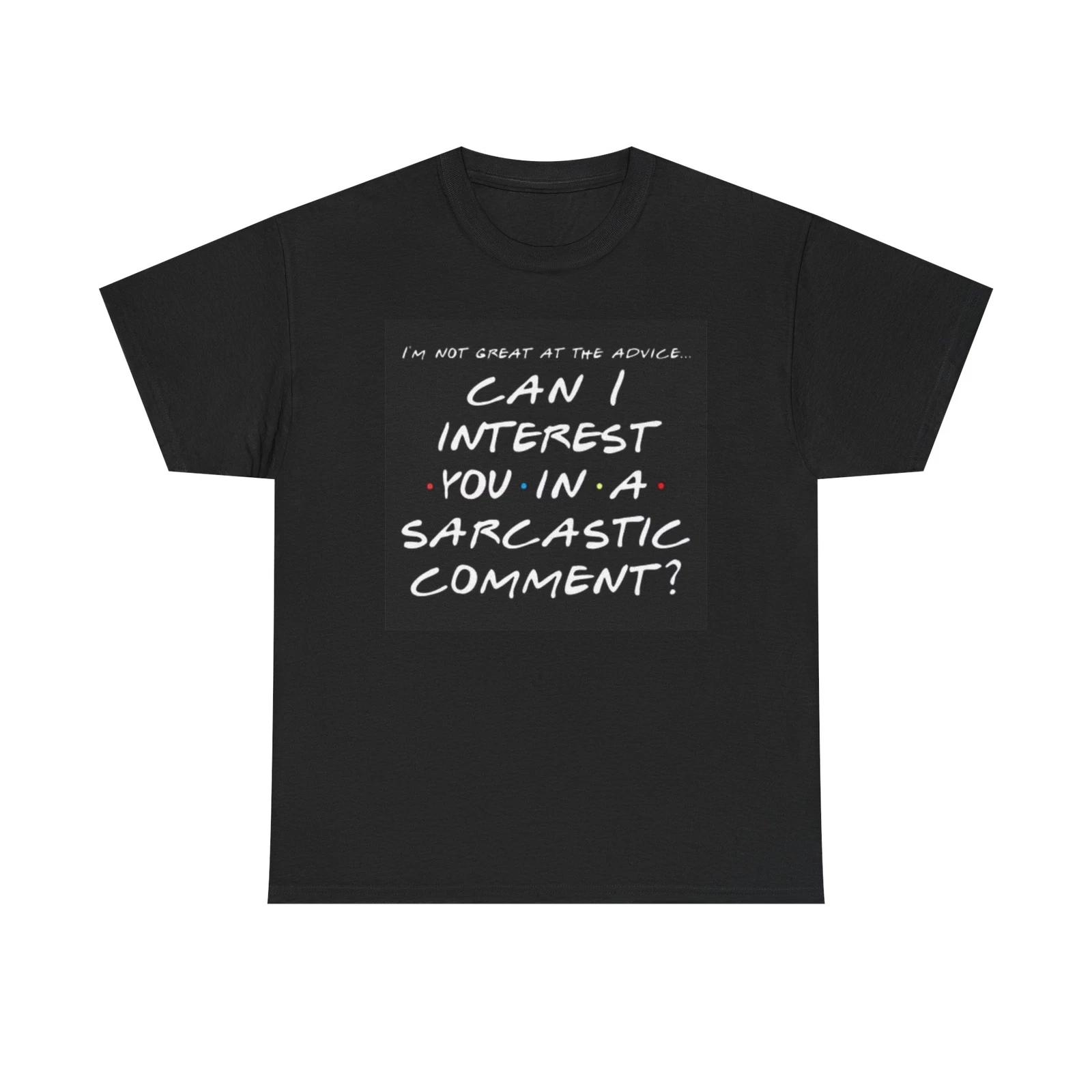 Men s and Women s T-shirts Funny Sarcastic Graphic L