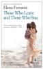 Those Who Leave And Those Who Stay by Elena Ferrante Paperback Book 9781609452339