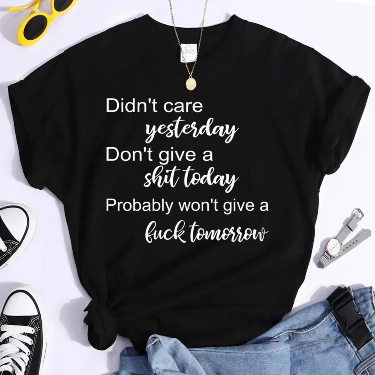 

Women Summer Short Sleeve Tee Shirts Round Neck Care Yesterday Don t Give A Shit Today Printed T-Shirts S чёрный