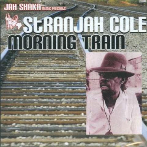 

CD STRANGER COLE - Morning Train SHAKACD652 Jah Shaka UK 2006 UK Reggae, Ska & Dub