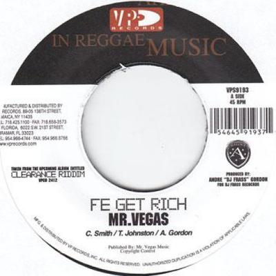 Płyta 7-calowa MR VEGAS / FLEXX - Fe Get Rich / Go Getta VPS9193 VP US 2009 US Reggae, Ska & Dub Używana