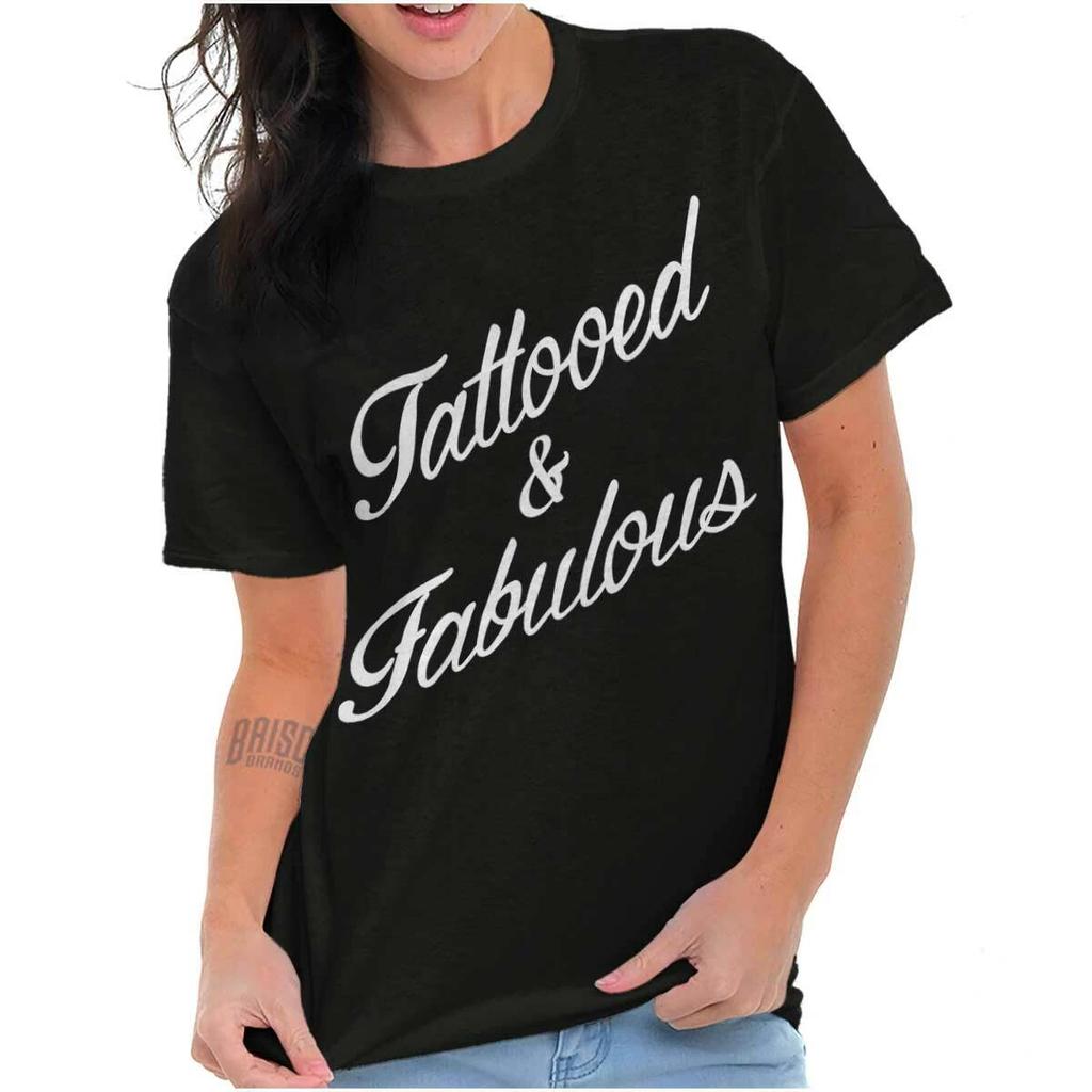 Funny Inspirational Tattooed and Fabulous Womens Graphic Crewneck T Shirt Tee