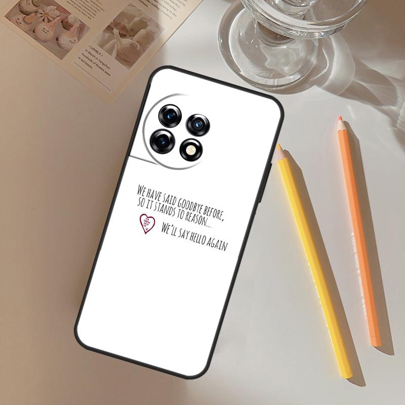 To Grow Old In Funda For OnePlus 12R 13 12 R 11 9 10 Pro 8T 9RT 10T OnePlus Nord 4 CE 2 3 Lite N20 N30 Case