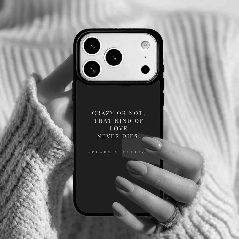 The Vampire Diaries Quotes Art Phone Case For Apple iPhone 17 Air 16E 15 14 Plus 13 12 11 Pro Max Mini Funda Cover