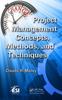 The Project Management Concepts, Methods, and Techniques Book