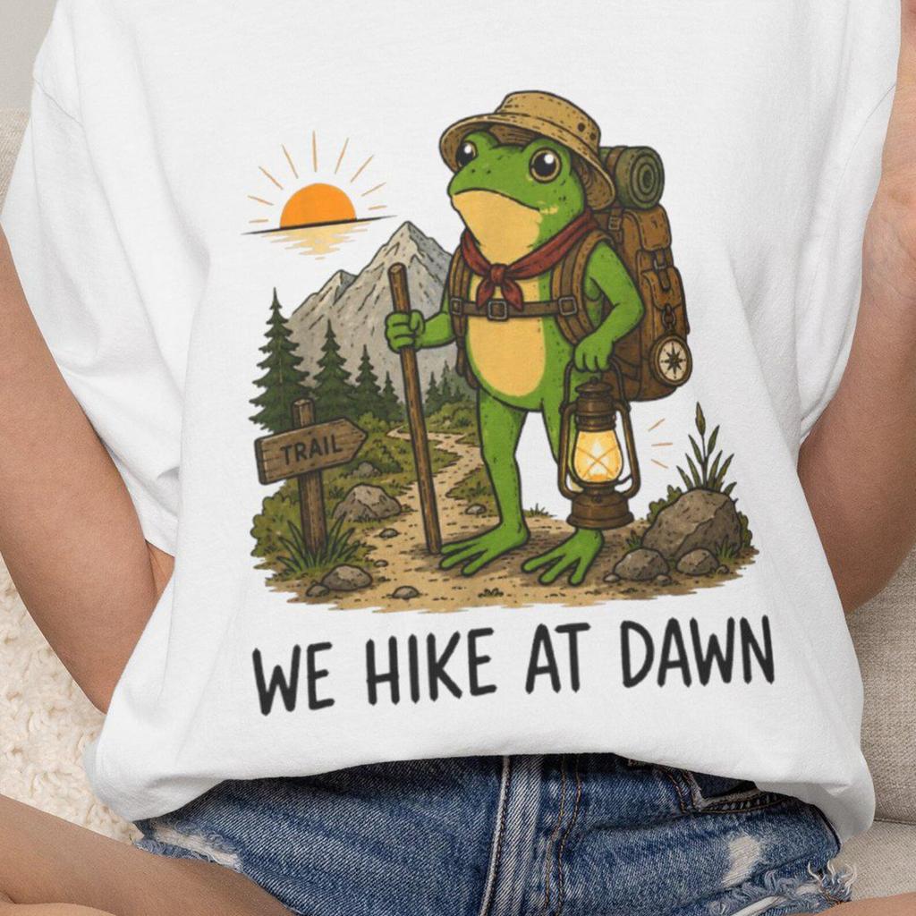We Hike At Dawn Frog Hiking Camping Backpacker T-Shirt
