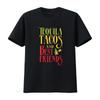 Womens TEQUILA TACOS AND BEST FRIENDS T Shirt Taco Tuesday Round Neck Black Vintage Washed Unisex Stylish Designer Clothes