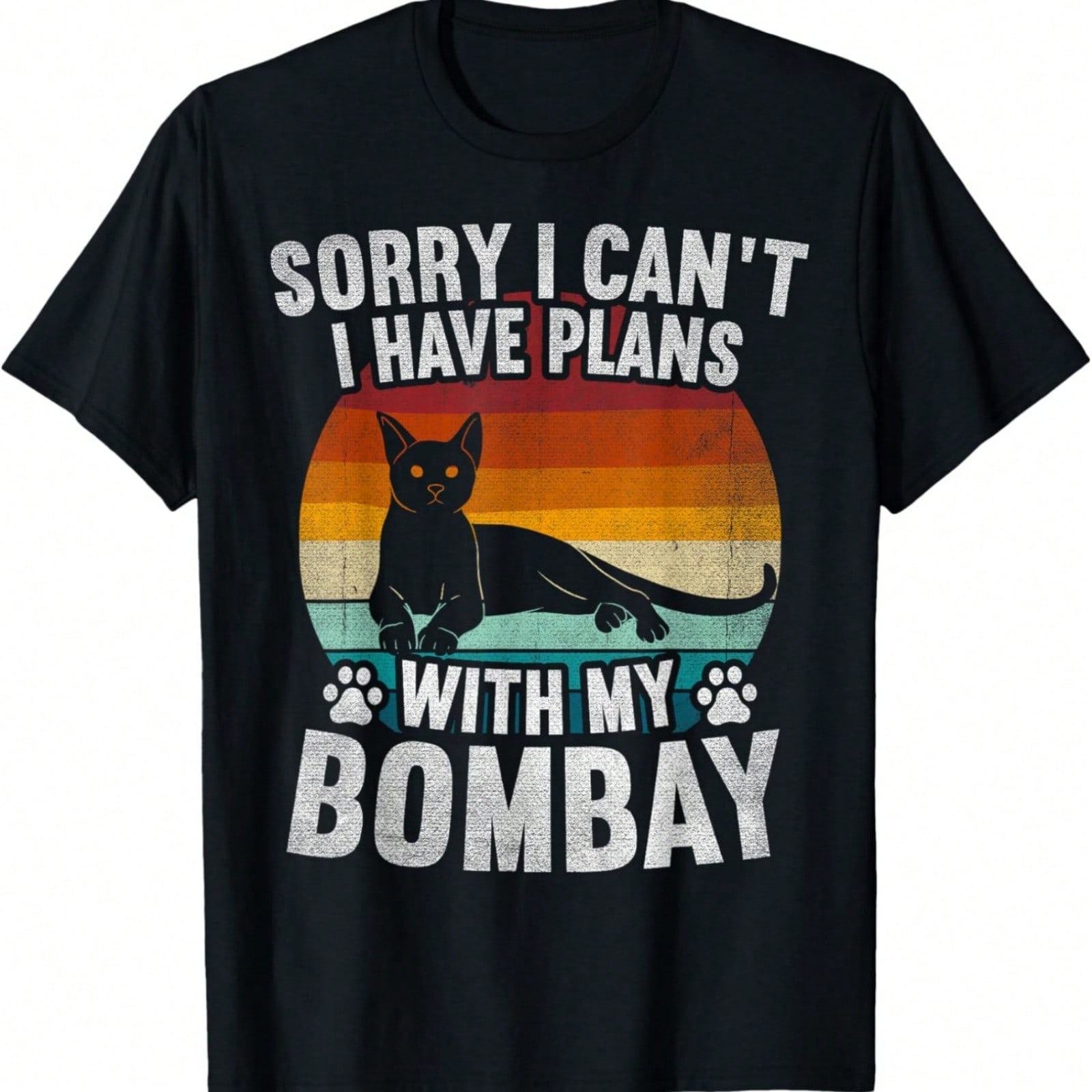 Sorry I Can t I Have Plans With My Bombay Cat T-Shirt S разноцветный