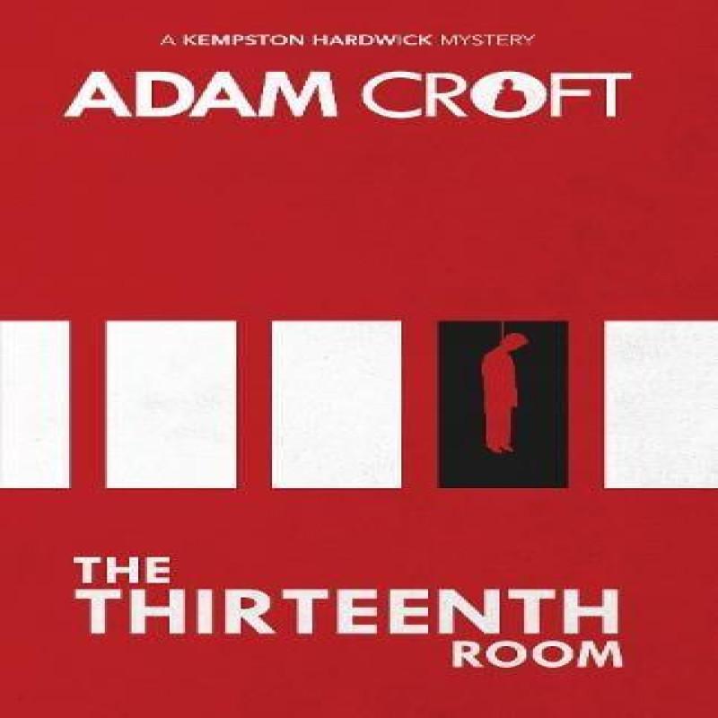 The Thirteenth Room by Adam Croft Paperback Book 9781912599745