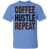 Coffee Hustle Repeat Caffeine T-Shirt