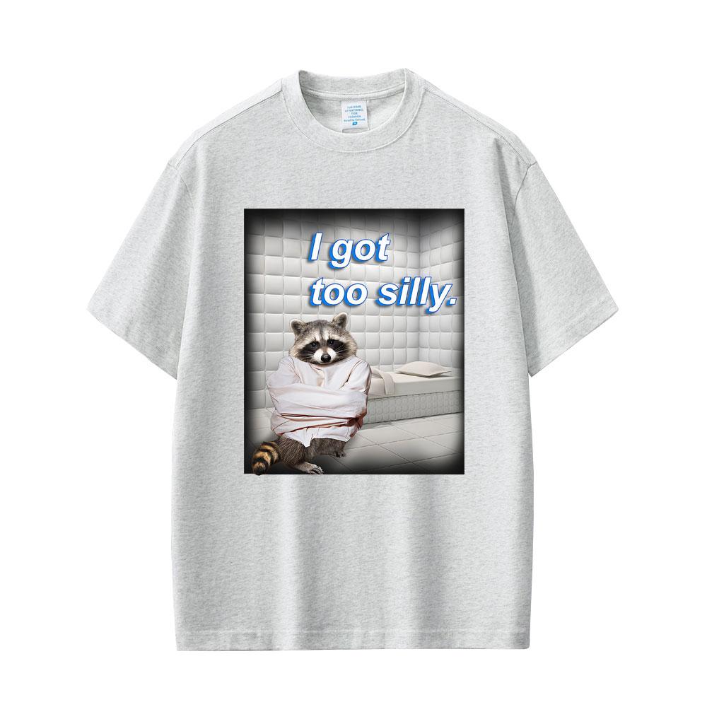 Ich bin zu albern Waschbär Lustiges Meme T-Shirt Unisex Damen Lässig Baumwolle Vintage Kurzarm Humor Übergroßes T-Shirt Unisex Streetwear