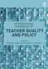 The International Handbook of Teacher Quality and Policy Book
