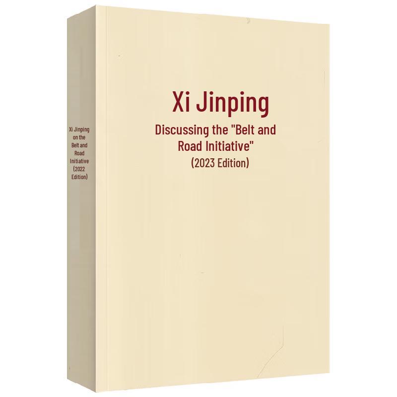 Xi Jinping on Belt and Road (2023 Popular Edition)