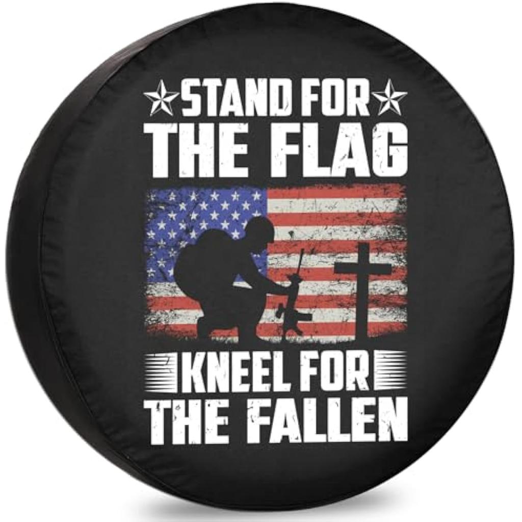 Stand For The Flag Kneel For The Fallen Spare Tire Cover Durable Vinyl Protector for SUV and RV