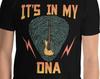 Generational Guitar Player It's In My DNA Fingerprint Family Heritage Talented Musician Composer Rockstar Guitarist T-Shirt