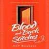 Blut und Rückstiche von ACF Bookens Taschenbuch 9781036704186