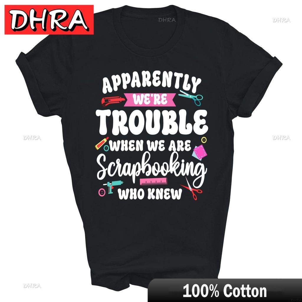 Scrapbooking Friends Besties Buddies Apparently Were Unisex Shirt Gift Punk Graphic Shirts Urban Unique Punk Tops TShirts Unisex