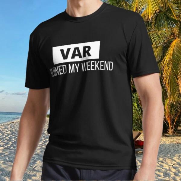 New Shirt VAR ruined my weekend - Funny Fanta Active T-Shirt Funny Size S to 5XL 3XL