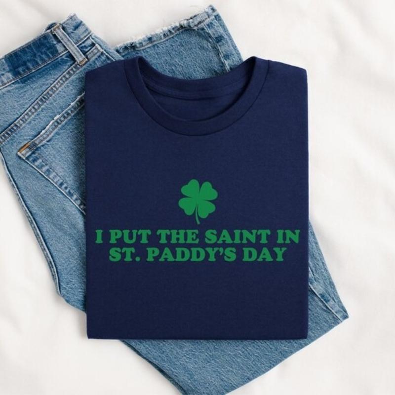 I Put The Saint in Funny Saint Patricks Day Funny St Pattys Kiss Me Im Irish Lucky St Paddys Long Sleeve Thermal Hoodie S