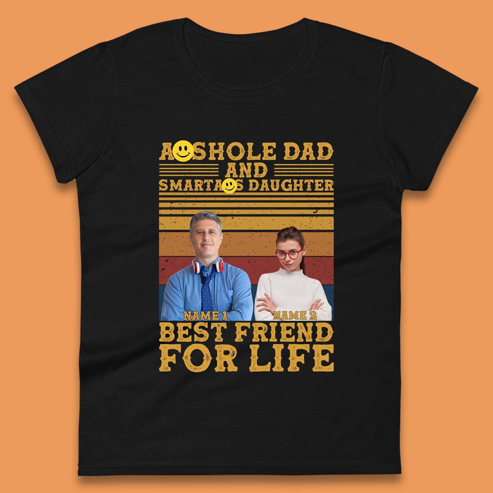 Personalised Asshole Dad And Smartass Daughter Womens T-Shirt Mens Tops Tees Unisex 2XL