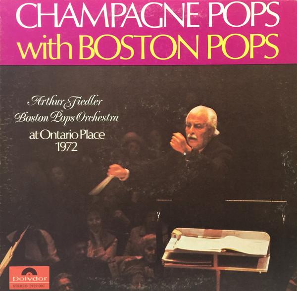 

LP Record ARTHUR FIEDLER BOSTON POPS ORCHEST Champagne Pops With Boston Pops 2929003 Polydor 1972 Canada New Age Easy Listening Used