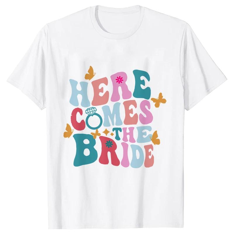 Groovy Retro Bachelorette Party TShirts Here Come The Bride Shirt Bridal Shower Wedding Tees Team Bride Single Farewell Gift