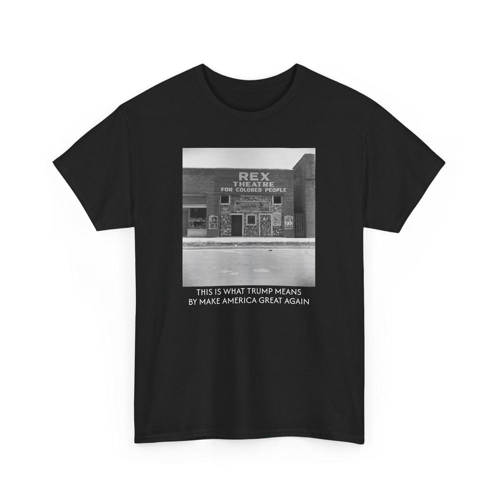Rex Theatre Colored Only. This Is What Trump Means by Make America Great Again.
