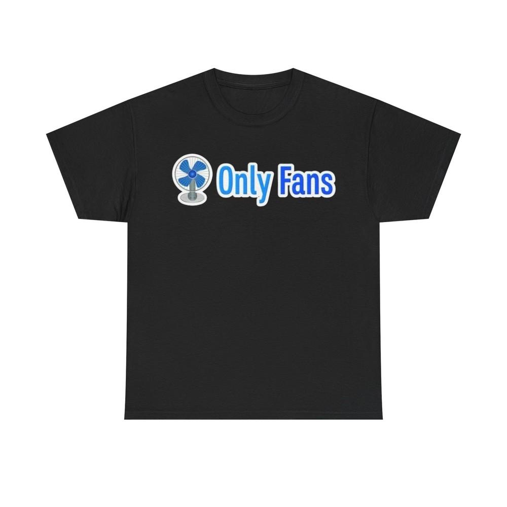 

Onlyfans Tshirt Funny Gift Fast Shipping Comedy Unisex Heavy Cotton Tee 4XL