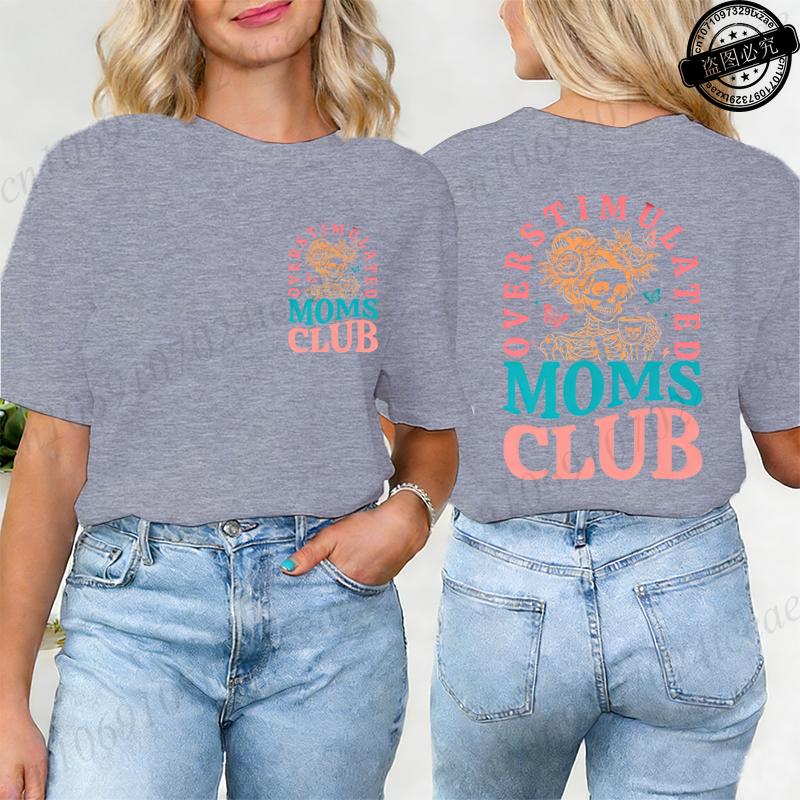 

Women s New Fashion Streetwear Overstimulated Moms Club T-shirt Funny Mama Birthday Tee Top Women Mother Birthday Y2k Clothes S