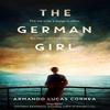 The German Girl by Armando Lucas Correa Paperback Book 9781471161599