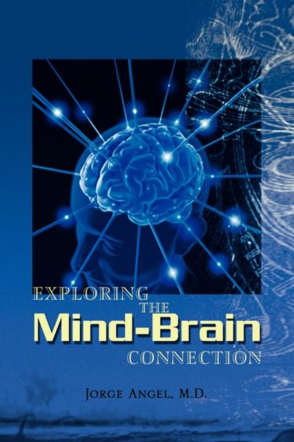 The Exploring the Mind-Brain Connection Book