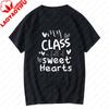 My Class Is Full of Sweet Hearts Heart Graphic TShirt Teacher Valentines Day Classroom Casual Cotton Short Sleeve Basic Tee Top