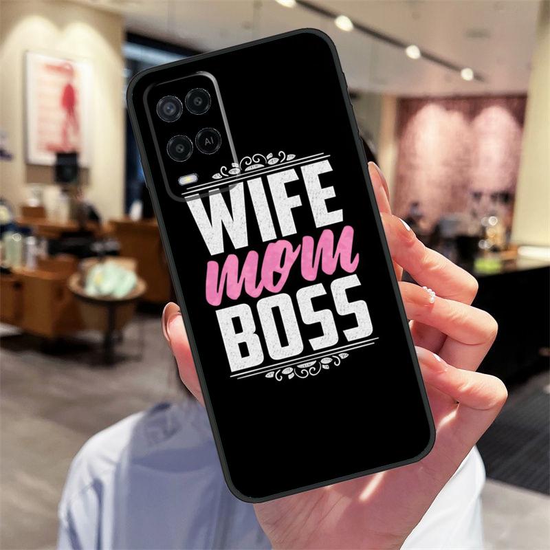 Wife Mom Boss Quotes Case For Oppo A94 A54 A40 A60 A80 A98 A78 A18 A38 A58 A16 A76 A96 A17 A77 A74 A57S A15 Cover