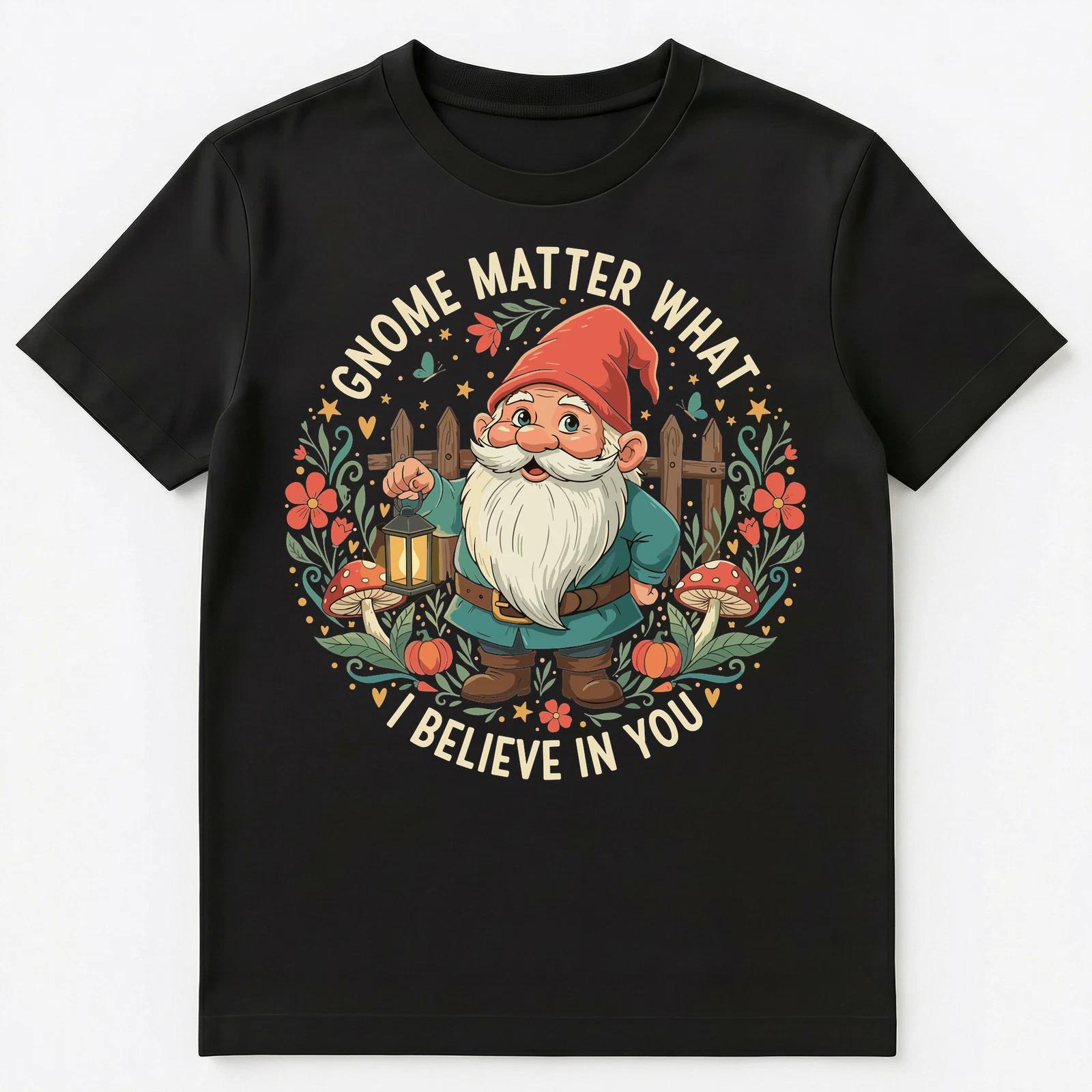 

Charming Motivational Gnome Design For Positivity Unisex T-Shirt M