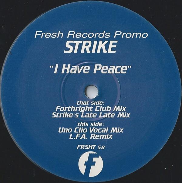 

12inch Record STRIKE - I Have Peace FRSHT58 Fresh 1997 UK Dance & Electronica Used
