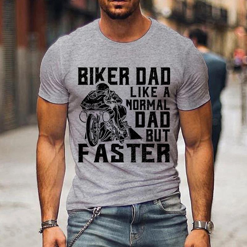 New Biker Dad Print Men's T Shirt Funny Fashion Father Day Gifts Tee Harajuku Letter Graphic T Shirts Men Casual Street T-shirt