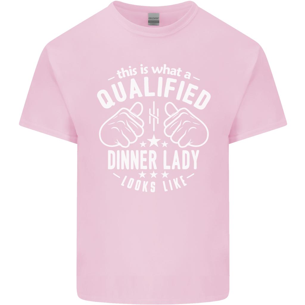 A Qualified Dinner Lady Looks Like Unisexs Light Cotton TShirt