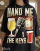Hand Me The Keys Whisky 90s Graphic Comfort Colors® Tshirt, Retro Drinking Faded Tee, Funny Bar Y2K Streetwear Beer Alcohol Gift