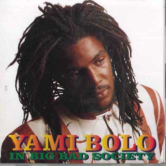 CD YAMI BOLO - In Big Bad Society TRC045 TACHYON 1993 Japan Reggae, Ska & Dub Used