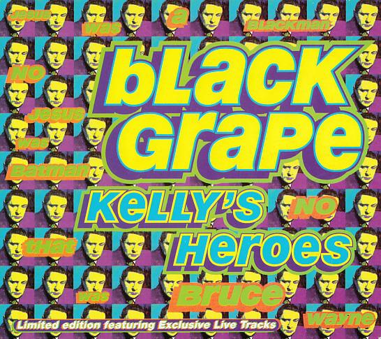 

CD BLACK GRAPE - Kelly s Heroes RAXXD22 Radioactive 1995 UK Rock Used