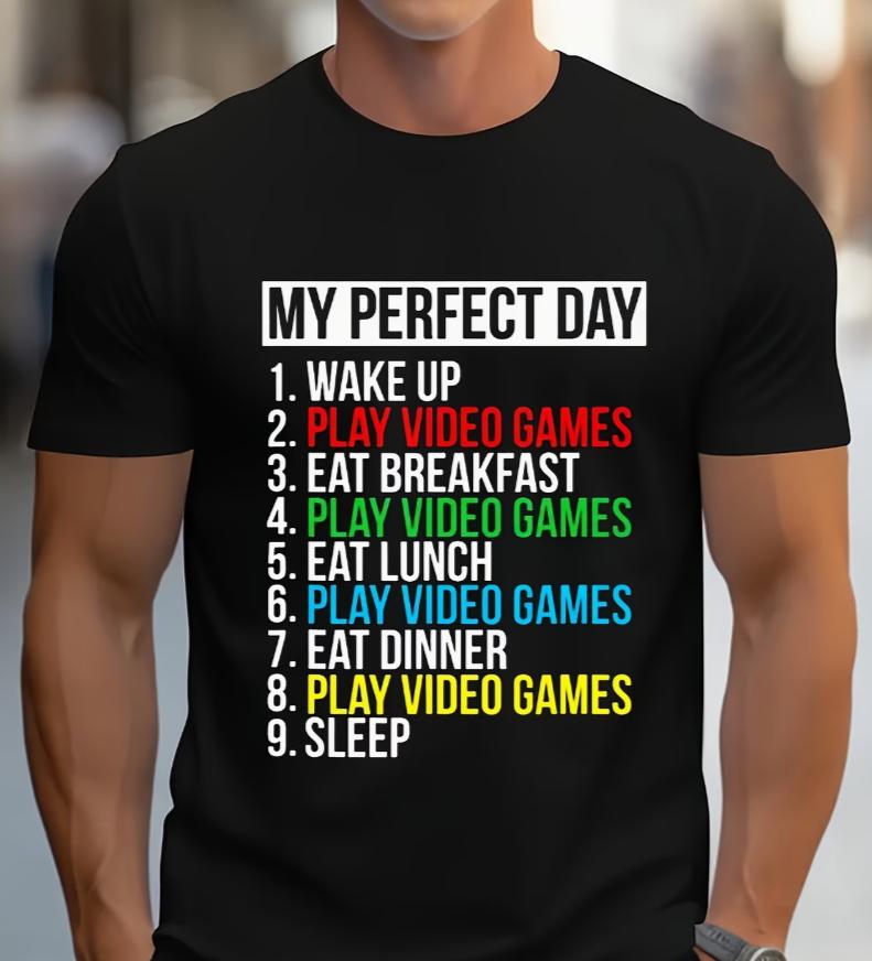 Exclusive For Gamers A Perfect Day Tshirt Showcasing Tshirtblack Casual Summer Round Neck Tshirt Bold Local Stock Tshirts