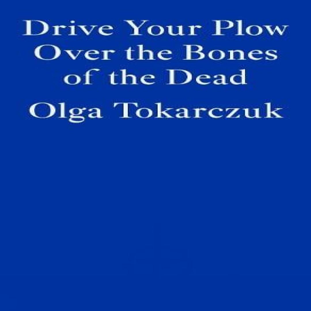 Pflüge über die Gebeine der Toten von Olga Tokarczuk Taschenbuch 9781913097257